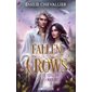 Fallen crows #2 Le legs du corbeau