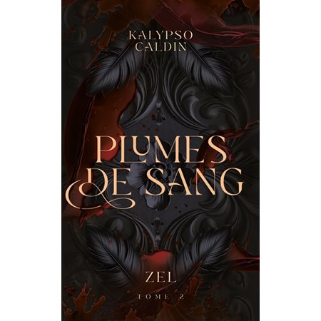 Zel #2 Plumes de sang