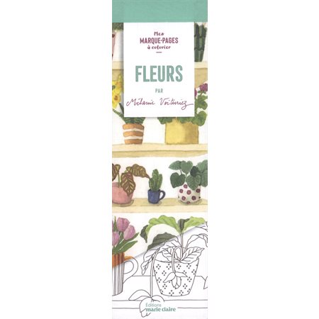Mes marque-pages à colorier : Fleurs