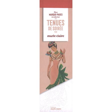 Mes marque-pages à colorier : Tenues de soirée