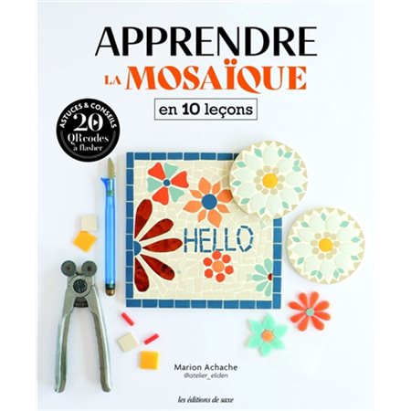 Apprendre la mosaïque en 10 leçons