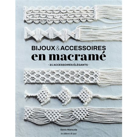 Bijoux & accessoires en macramé