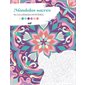 Mandalas sacrés : 45 coloriages mystères