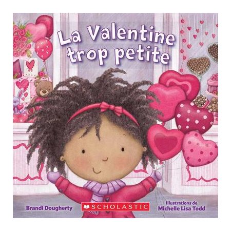 La Valentine trop petite