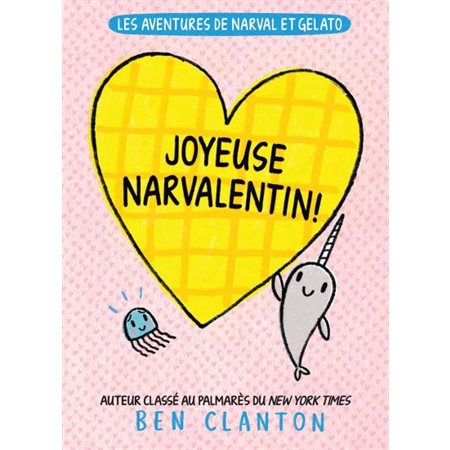 Les aventures de Narval et Gelato #10 Joyeuse Narvalentin!