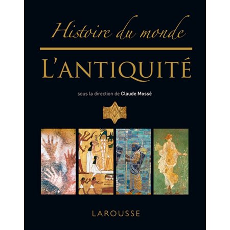 Histoire du monde #1 L'Antiquité