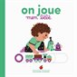 On joue mon bébé
