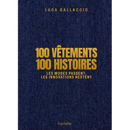 100 vêtements, 100 histoires