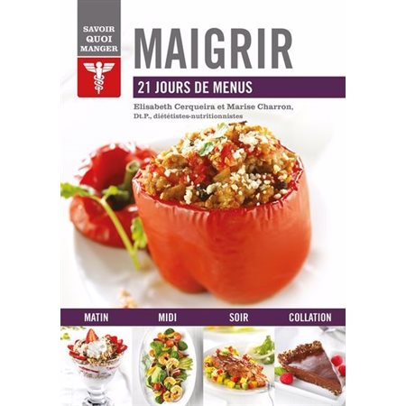 Savoir quoi manger : Maigrir