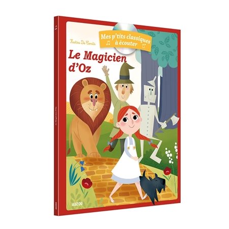 Le magicien d'Oz, Mes p'tits classiques à écouter