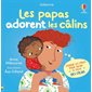 Les papas adorent les câlins