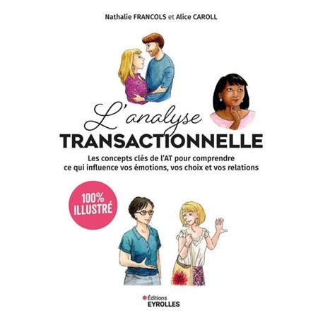 L'analyse transactionnelle 100 % illustré