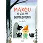 Maxou ne veut pas dormir du tout !
