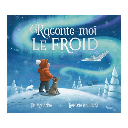 Raconte-moi le froid