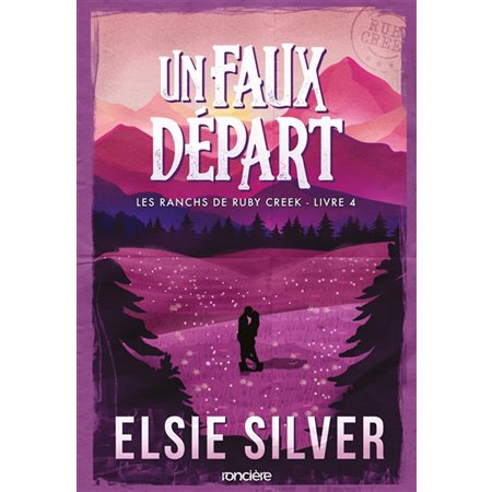 Les ranchs de Ruby Creek #4 Un faux départ