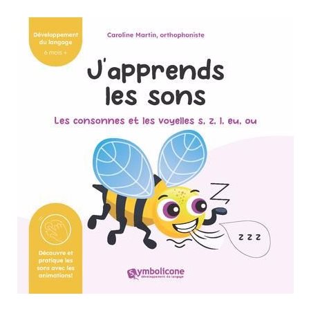 J'apprends les sons. les consonnes et les voyelless, s, z, l, eu, ou