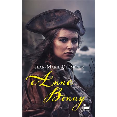 Anne Bonny #1 L'âme pirate