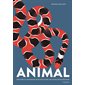 Animal : découpes et animations pour découvrir une faune extraordinaire