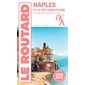 Naples et la côte amalfitaine : Le guide du routard 2026-2027