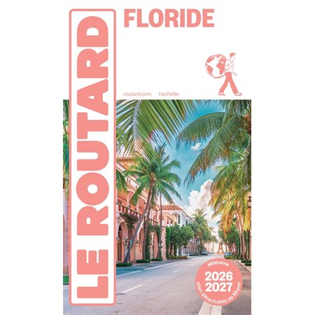 Floride : Le guide du routard 2026-2027