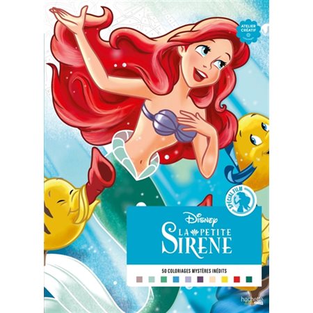 Coloriages mystères Disney - Spécial film : La Petite Sirène