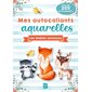 Mes autocollants aquarelles : Les bébés animaux