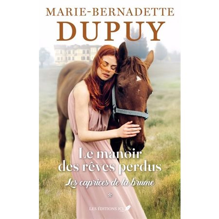 Le manoir des rêves perdus #1 Les caprices de la brume