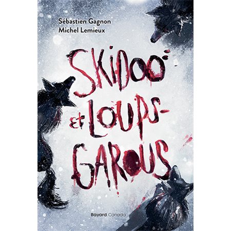 Skidoo et loups-garous
