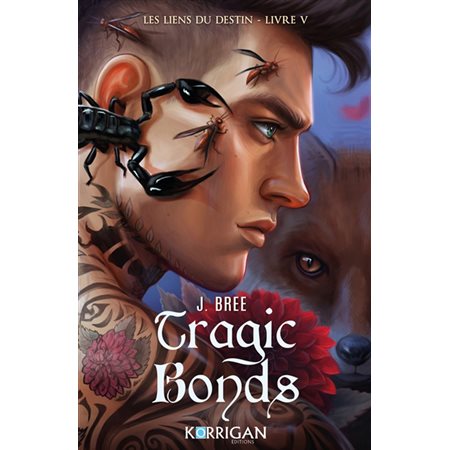 Les liens du destin #5 Tragic bonds