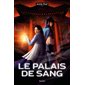 Le palais de sang