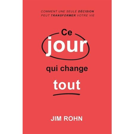 Ce jour qui change tout