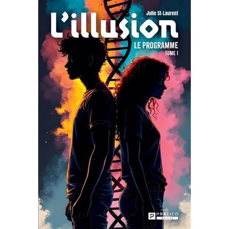 L'illusion #1 Le programme