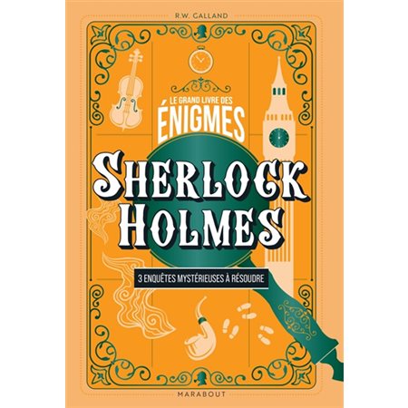 Le Grand livre des énigmes : Sherlock Holmes