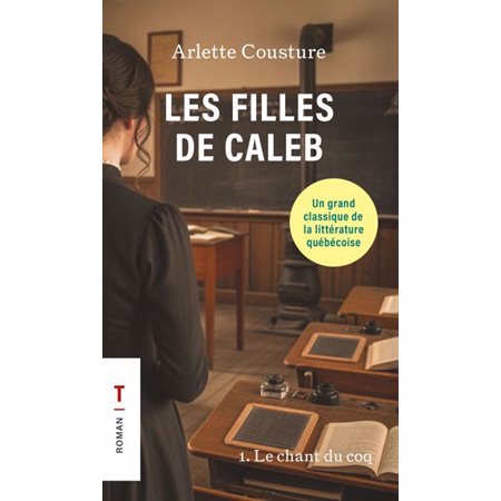 Les filles de Caleb #1 Le chant du coq