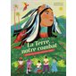 La Terre, notre combat
