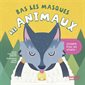 Bas les masques : Les animaux