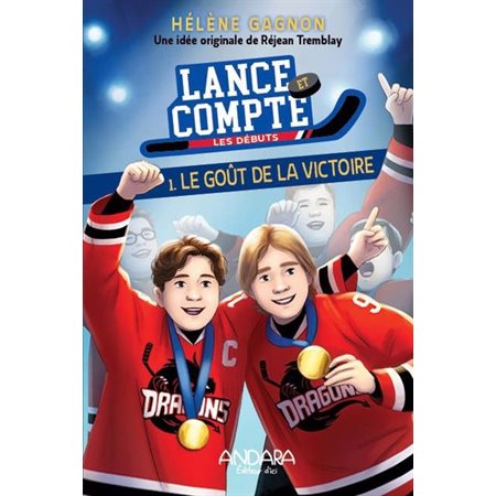 Le goût de la victoire, Lance et compte - Les débuts