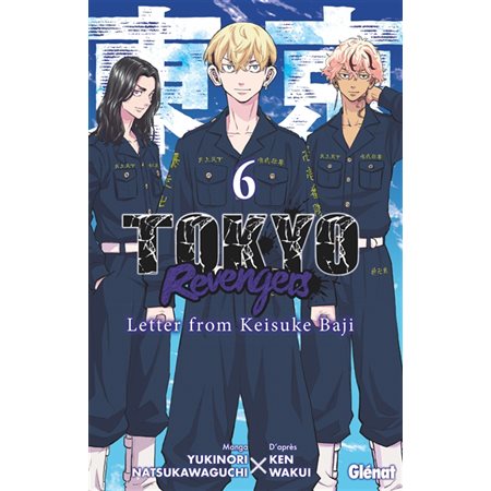 Tokyo revengers : letter from Keisuke Baji #6