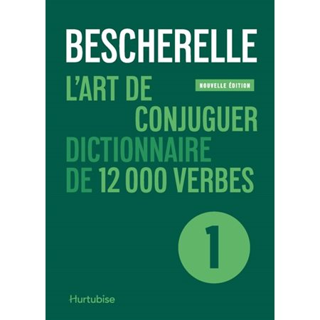 Bescherelle : L'art de conjuguer nouvelle édition 2026