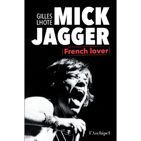 Mick Jagger : French lover
