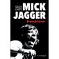 Mick Jagger : French lover