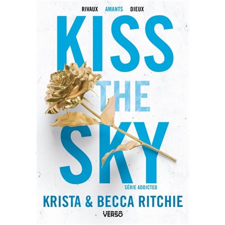Addicted #4 Kiss the sky