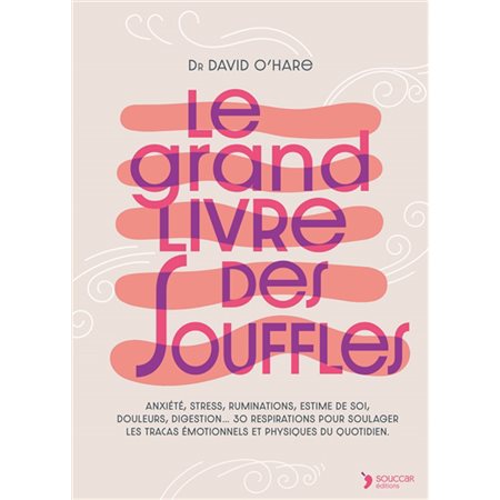 Le grand livre des souffles