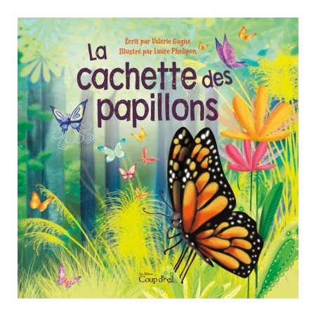 La cachette des papillons