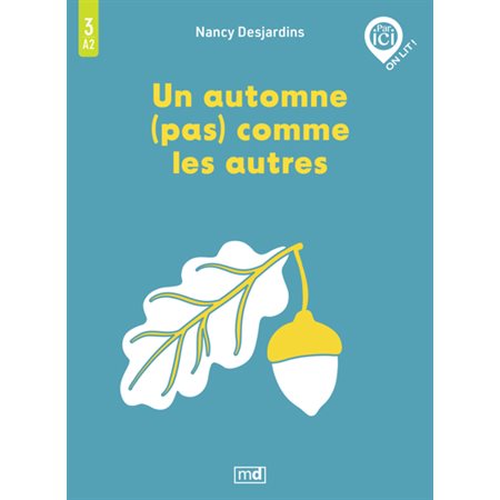 Un automne (pas) comme les autres - A2  /  3, Par ici, on lit !
