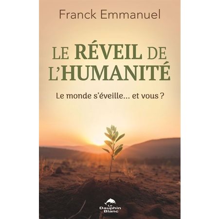 Le réveil de l'humanité