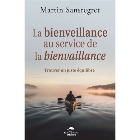 La bienveillance au service de la bienvaillance