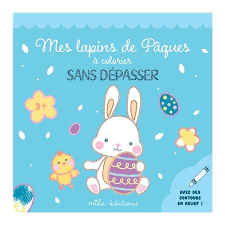 Mes lapins de Pâques à colorier sans dépasser