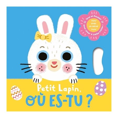 Petit lapin, où es-tu?