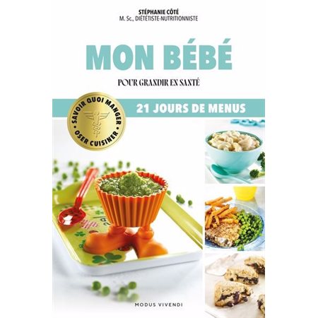 Savoir quoi manger : Mon bébé